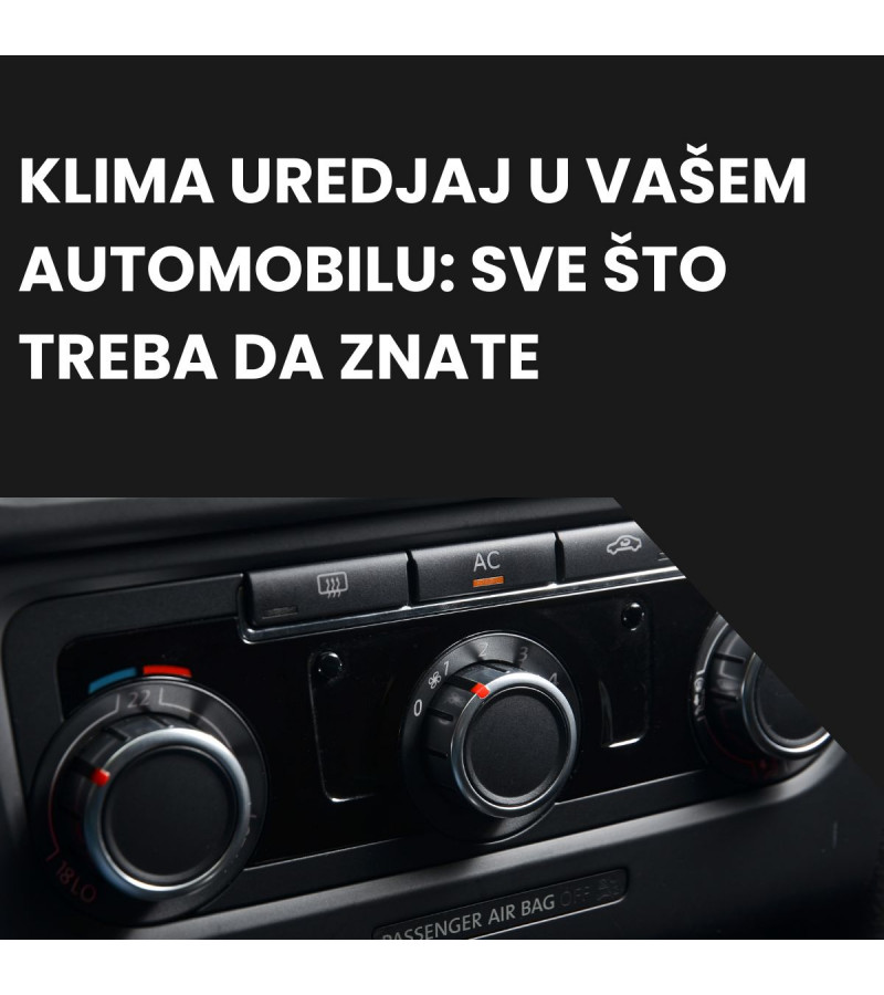 Klima uredjaj u Vašem automobilu: Sve što treba da znate