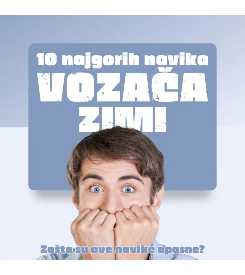 10 najgorih navika vozača zimi (a svi ih radimo!)