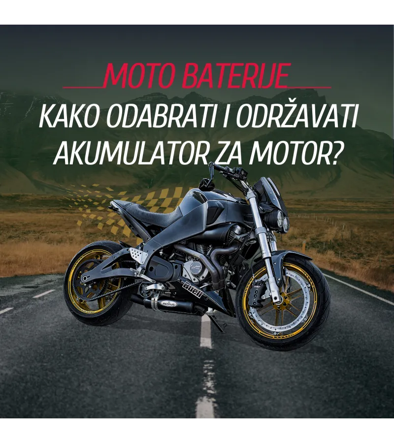 Moto baterije - Kako odabrati i održavati akumulator za motor?